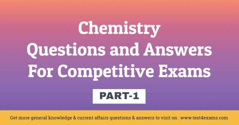 Chemistry Questions and Answers For Competitive Exams – Part 1