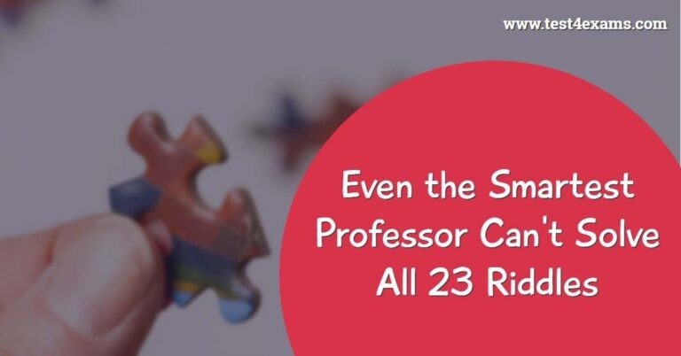 Even the Smartest Professor Can’t Solve All 23 Riddles